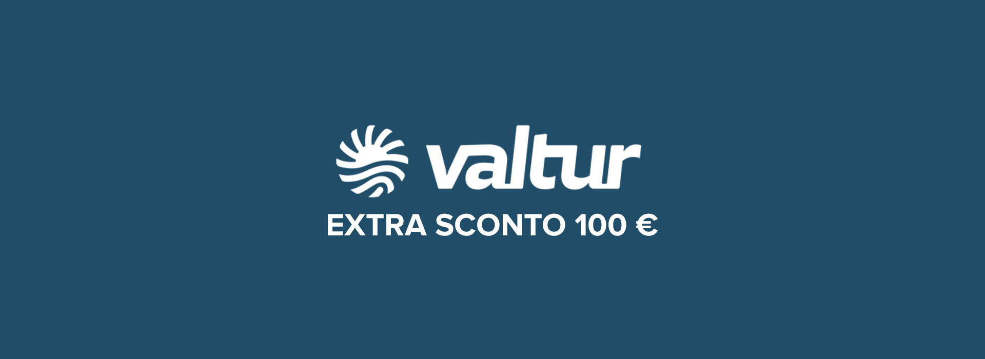 Promozione Valtur: Extra sconto 100 €