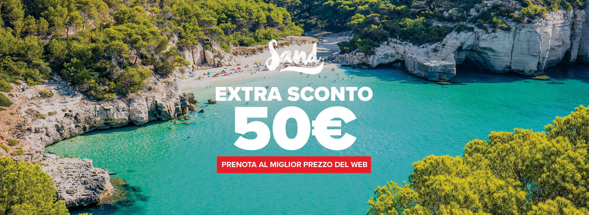 Promozione Sand: Extra sconto 50€