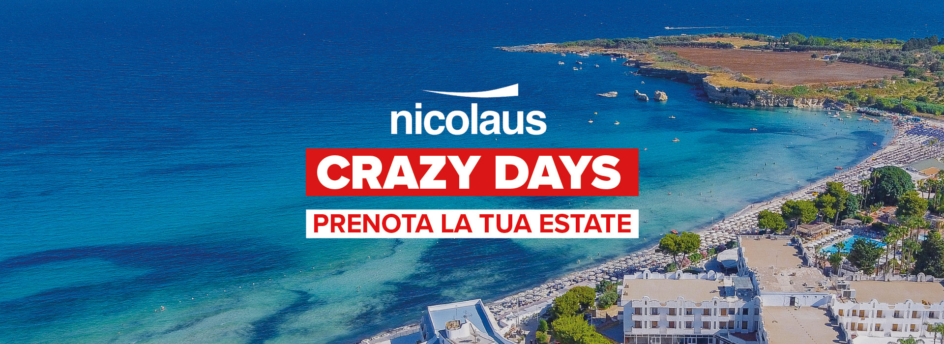 Promozione Nicolaus - Crazy Days
